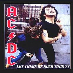 AC-DC : Let There Be Rock Tour 77